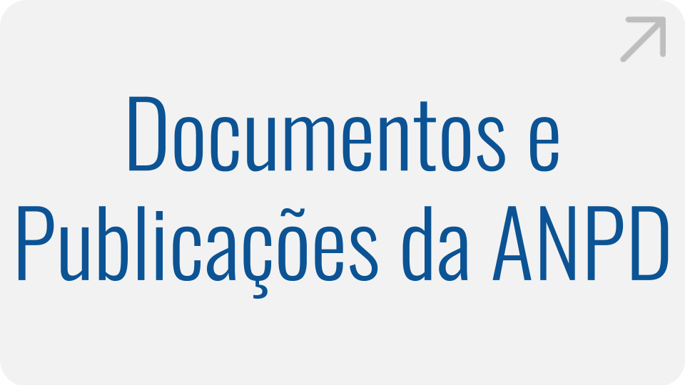 Documentos e Publicações da ANPD