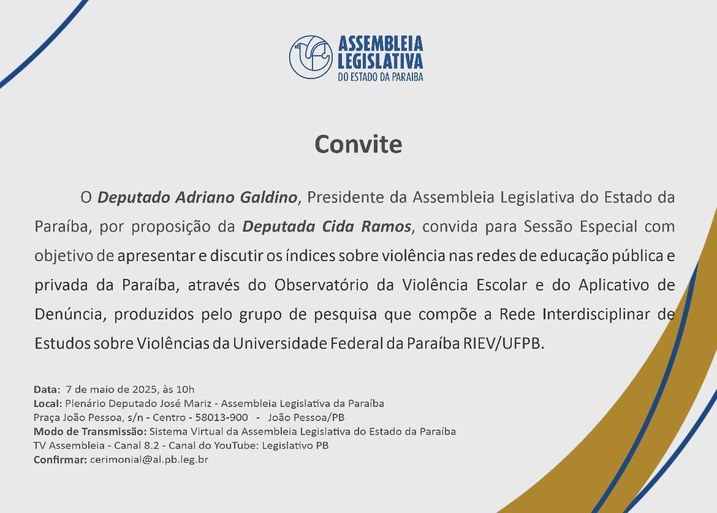 CONVITE - SESSÃO ESPECIAL  NA  ASSEMBLEIA  LEGISLATIVA SOBRE ÍNDICES DE VIOLÊNCIA NAS REDES DE ENSINO