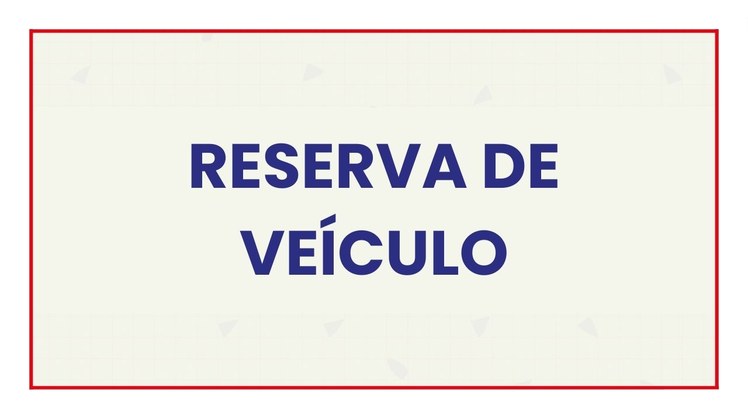 Reservas de veículo